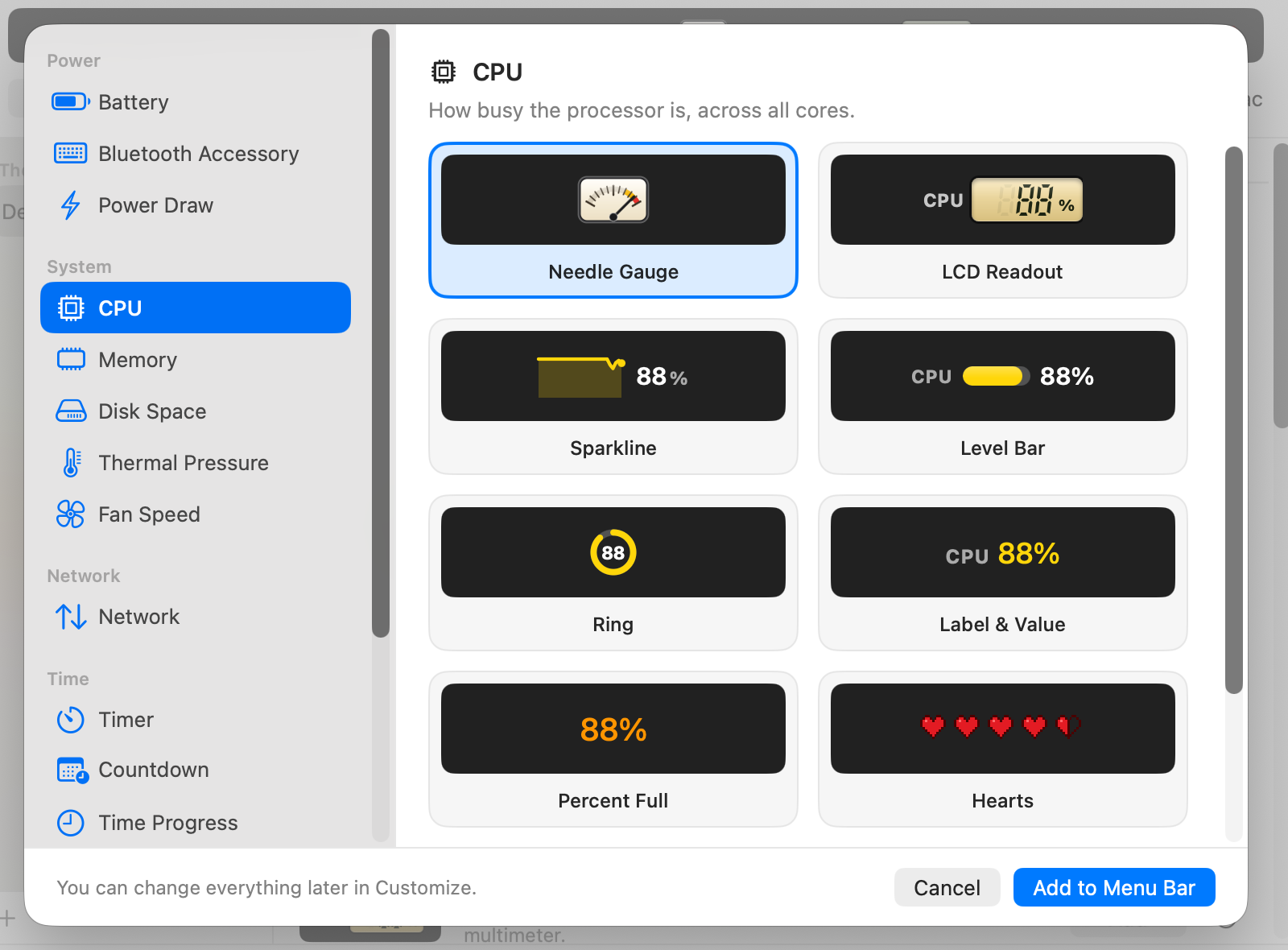The Add Meter sheet. On the left, sources grouped under Power, System, Network and Time, with CPU selected. On the right, a grid of live previews of that CPU reading in each face: Needle Gauge, LCD Readout, Sparkline, Level Bar, Ring, Label & Value, Percent Full and Hearts.