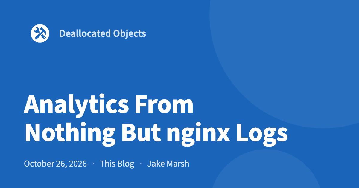 Analytics From Nothing But nginx Logs